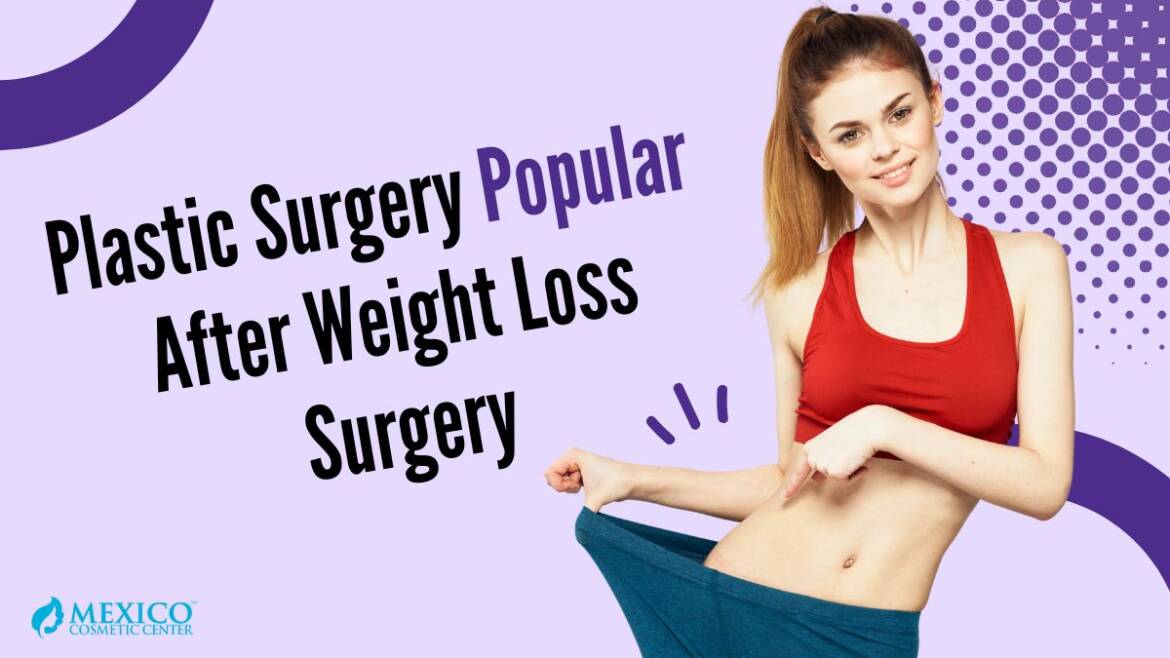 Weight Loss Surgery Surge is Fueling Plastic Surgery Trend