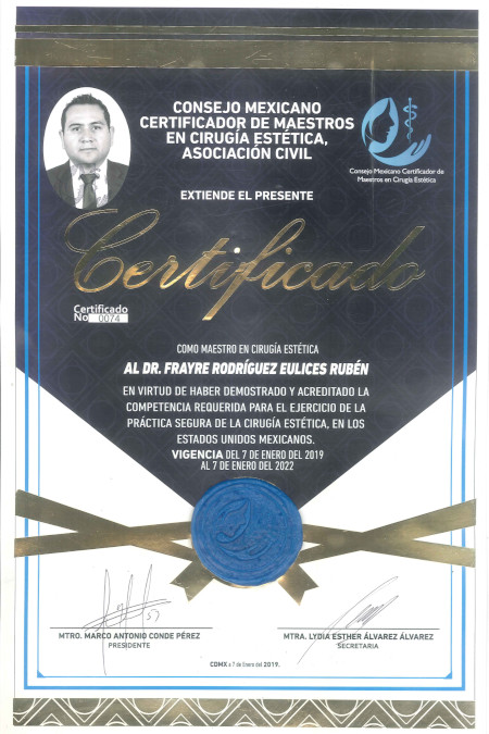 Dr. Eulices Frayre - Consejo Mexicano Certificador de Maestros en Cirugia Estetica Asociacion Civil