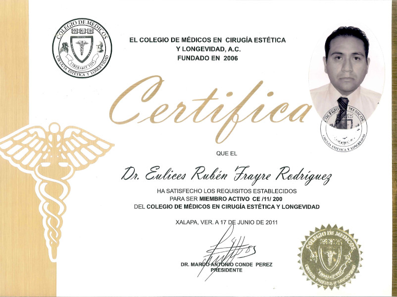 Dr. Eulices Frayre - El Colegio De Medicos en Cirugia Estetica Y Longevidad, A.C. Fundado en 2006